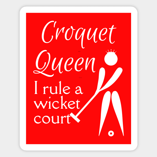 Lispe Croquet Queen I rule a wicket court Magnet by Lispe